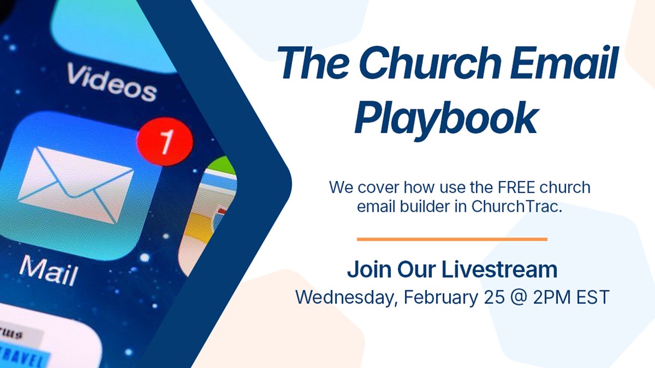 ChurchTrac Livestream - 2/25/2026: The Church Email Playbook
