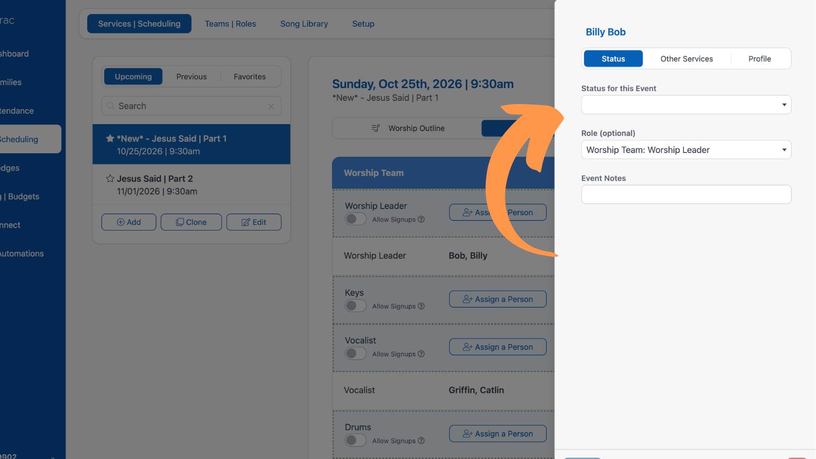 Worship Services and Scheduling Scheduling Volunteers 11