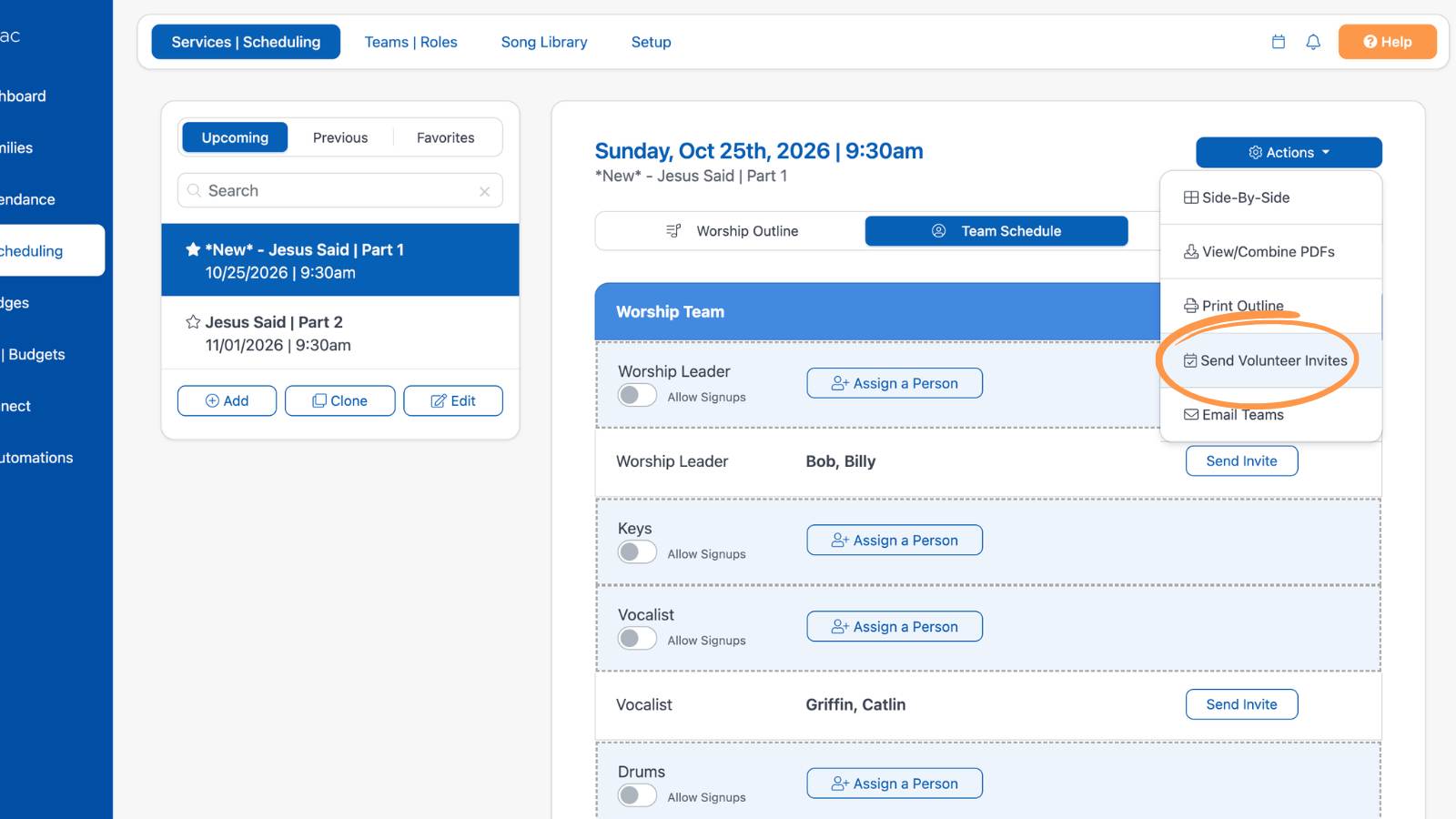 Worship Services and Scheduling Scheduling Volunteers 8