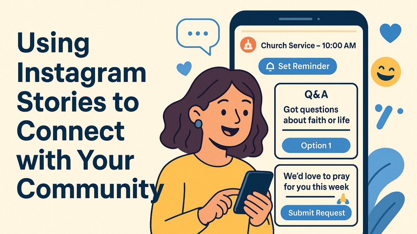Using Instagram Stories to Connect with Your Community