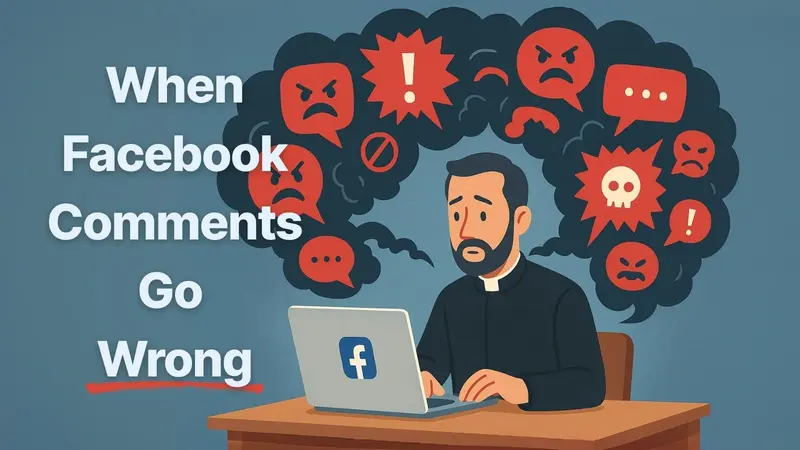 When Facebook Comments Go Wrong: A Guide for Church Leaders