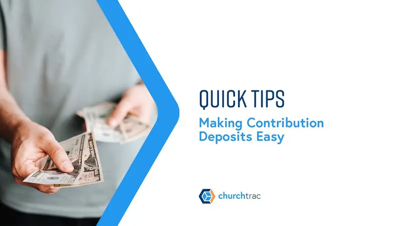 Making Contribution Deposits Easy