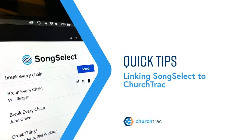 Quick Tip: Linking SongSelect to ChurchTrac