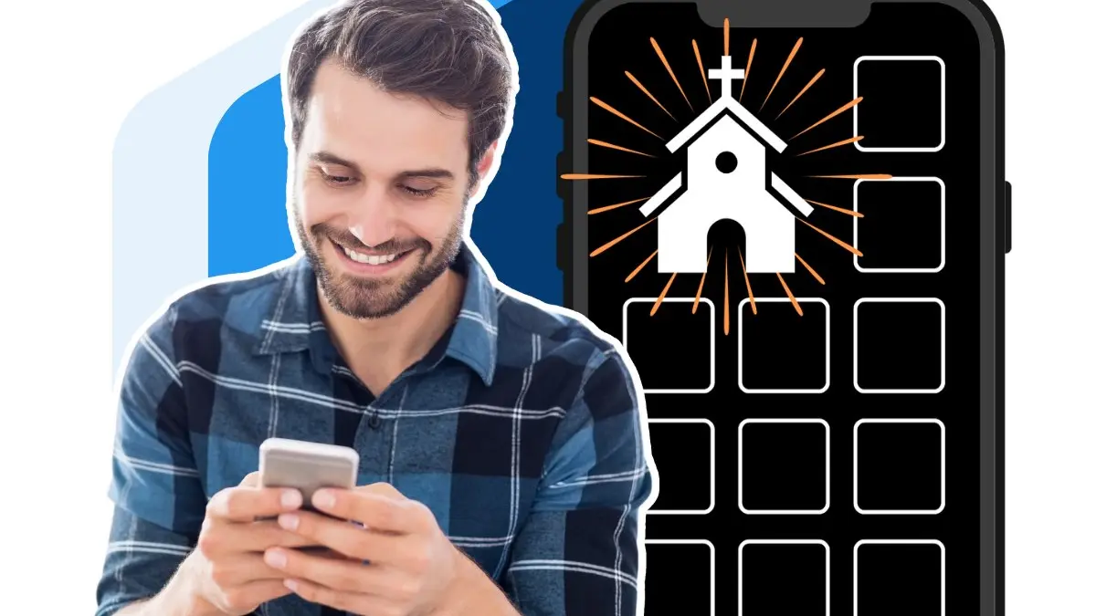 The Ultimate Guide To Creating A Church App