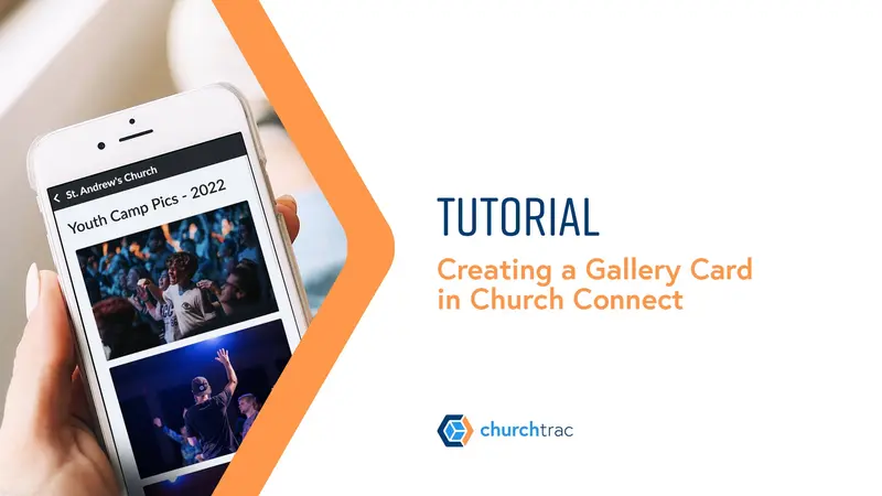 Creating a Gallery Card in Church Connect