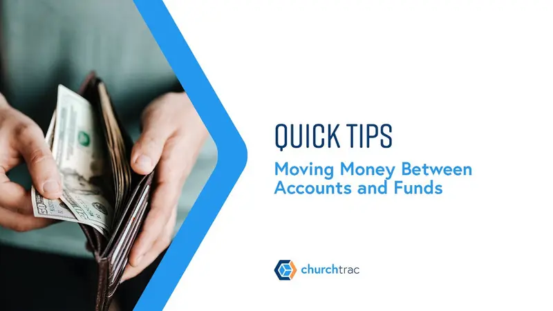 Quick Tip: Moving Money Between Accounts and Funds