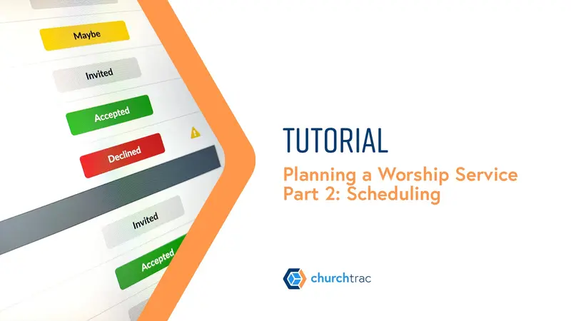 Planning a Worship Service - Part 2