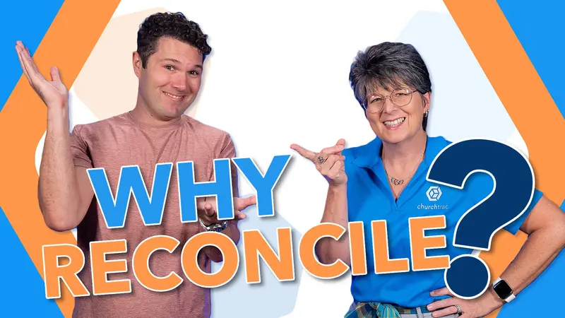 Why Reconcile Bank Accounts?