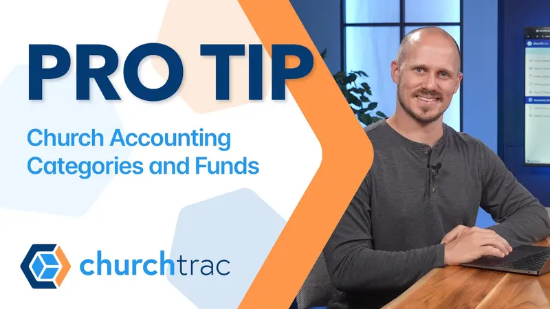 Pro Tip: Tidy Up Categories and Funds for Easy Church Accounting