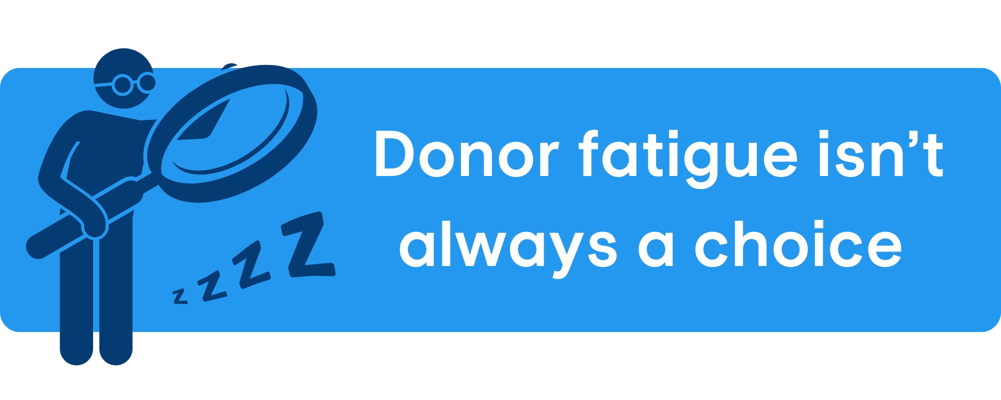 investigate donor fatigue