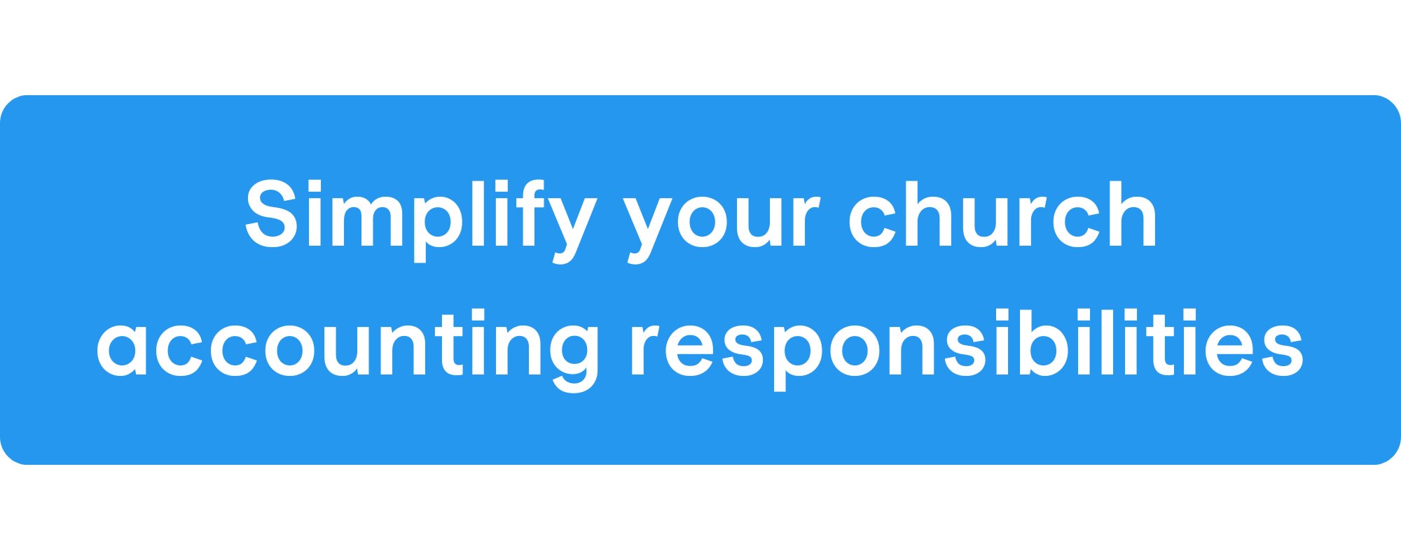 ChurchTrac accounting software for churches will simplify your church accounting responsibilities