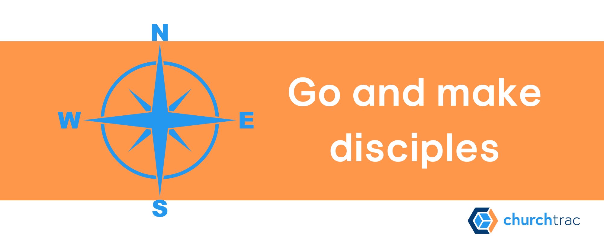 Your church mission statement is to go and make disciples of all nations