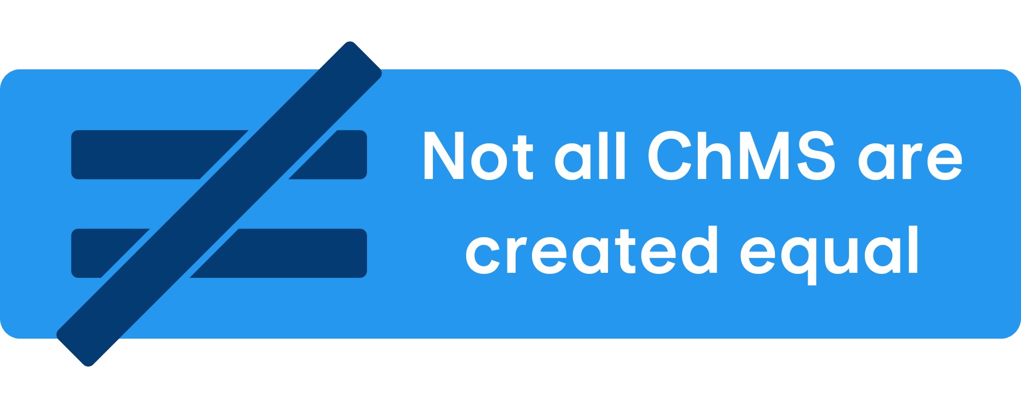 Not all church management programs are created equal