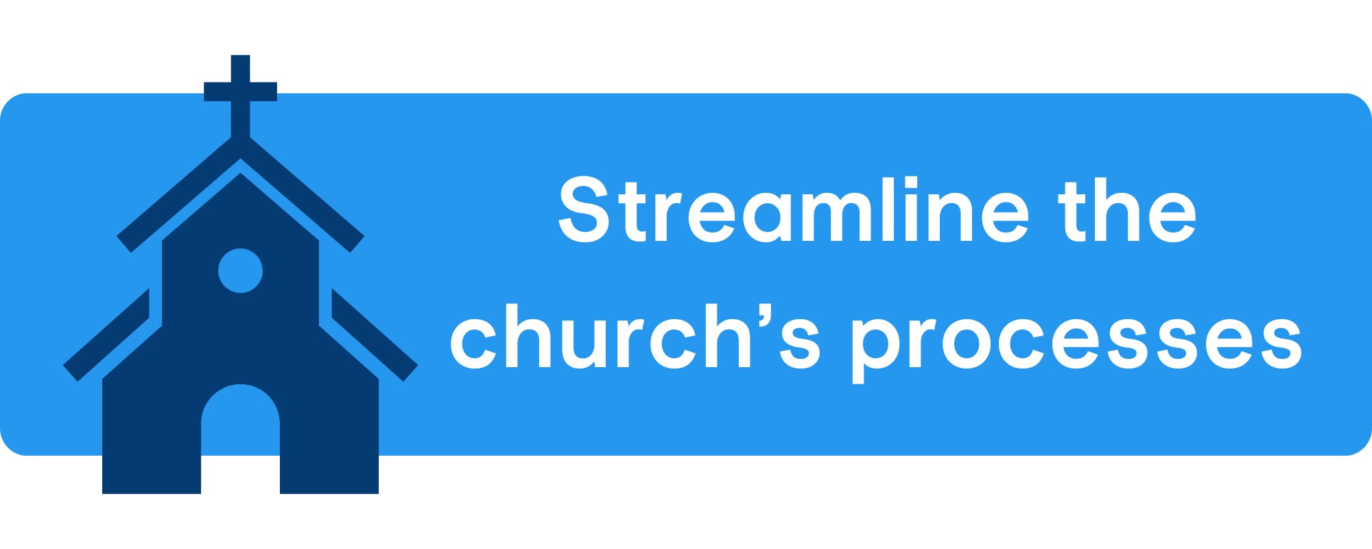 Church management software will streamline the behind-the-scenes processes your church has