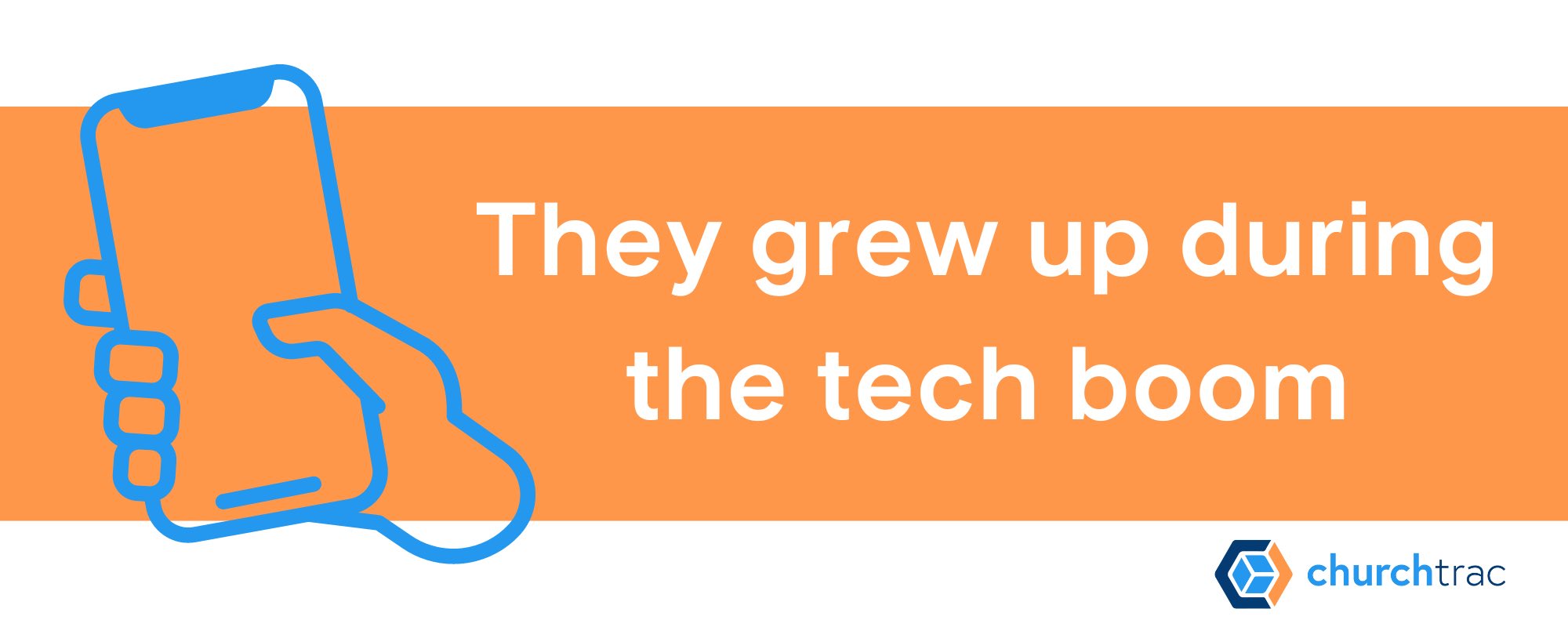 Millennials grew up during the tech boom