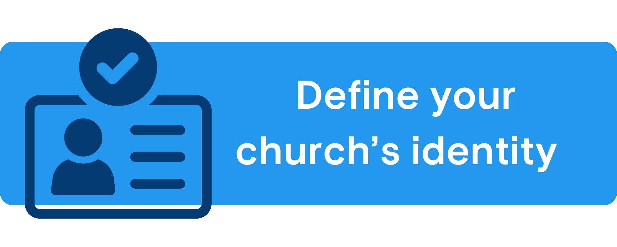 Understand and define your church's identity