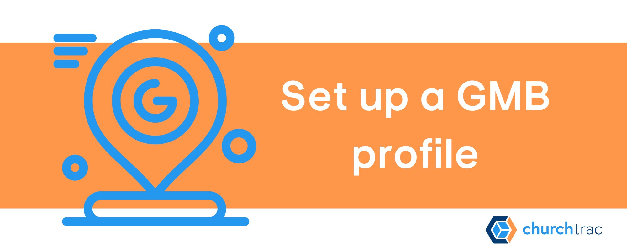 Set up a Google My Business page for your church