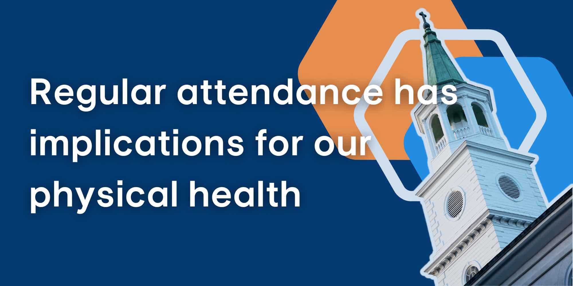 regular religious attendance improves our physical health